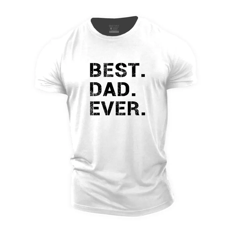 Best Dad Ever Cotton T-Shirt