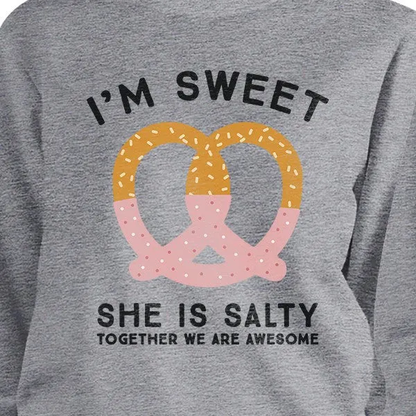 Sweet And Salty BFF Matching Grey Sweatshirts